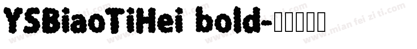 YSBiaoTiHei bold字体转换